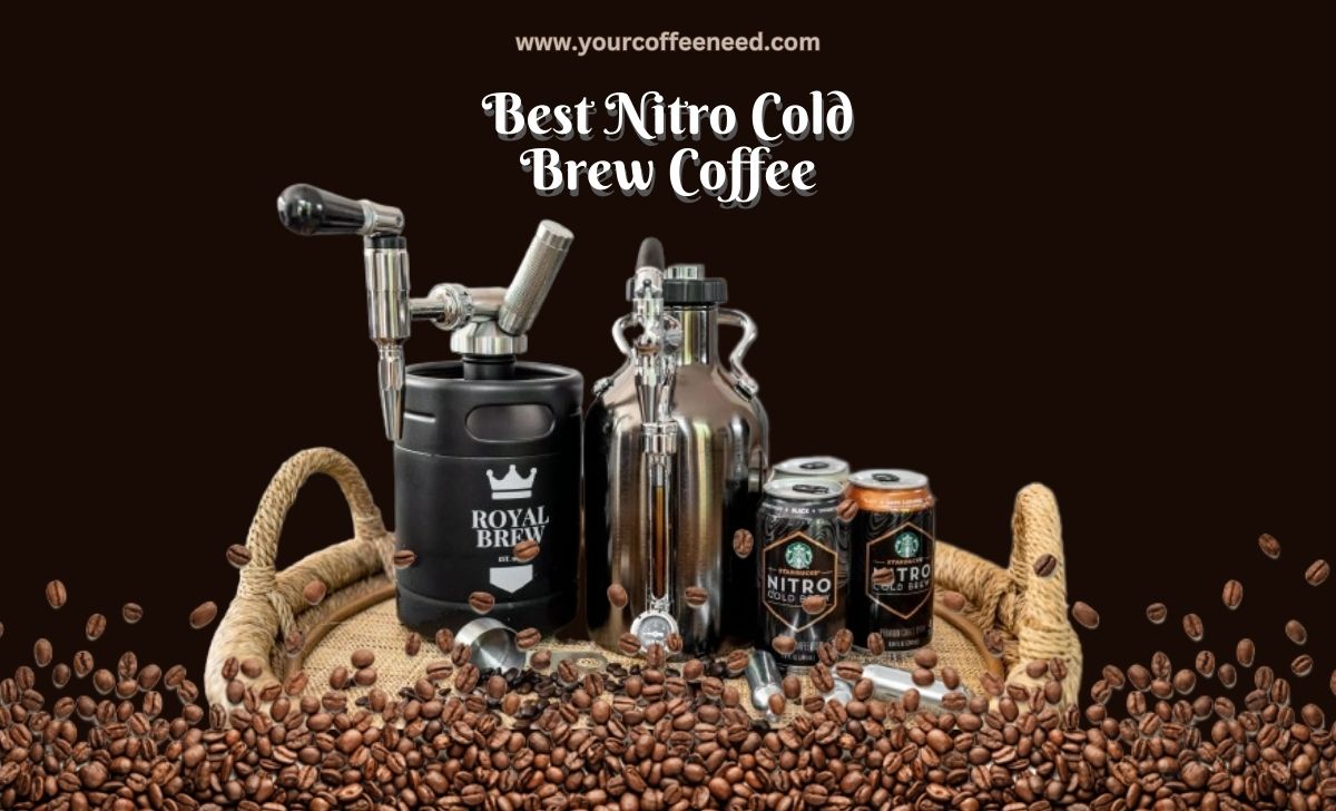 best nitro cold brew coffee