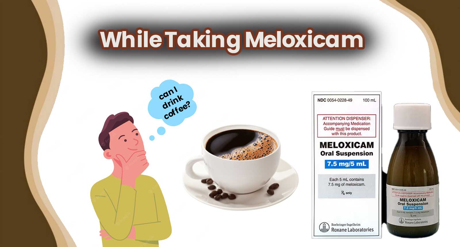 can i drink coffee while taking meloxicam